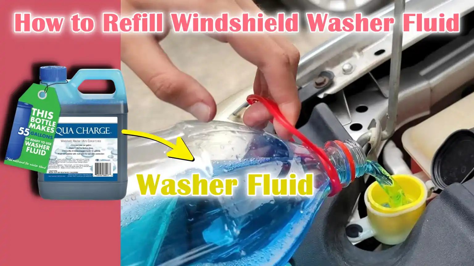 How to Refill Windshield Washer Fluid