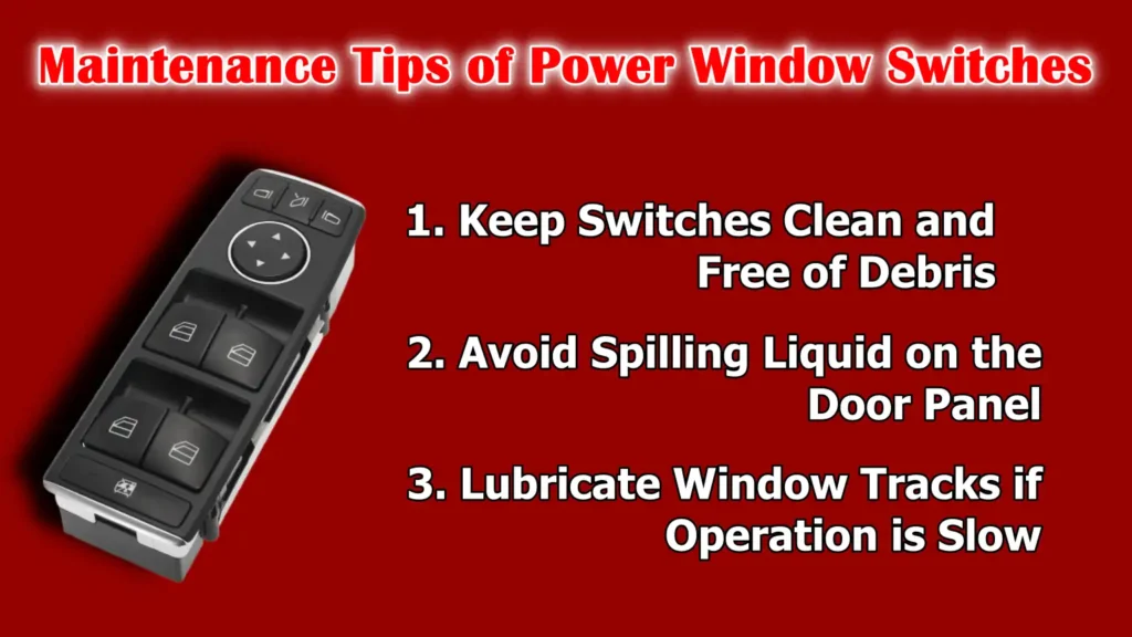 Maintenance Tips of Power Window Switches