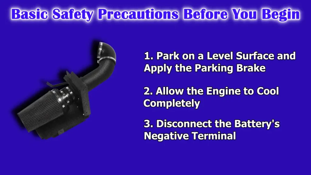 Basic Safety Precautions Before You Begin