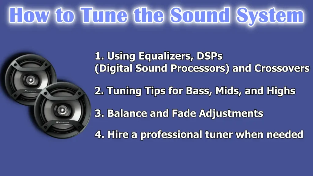 How to Tune the Sound System
