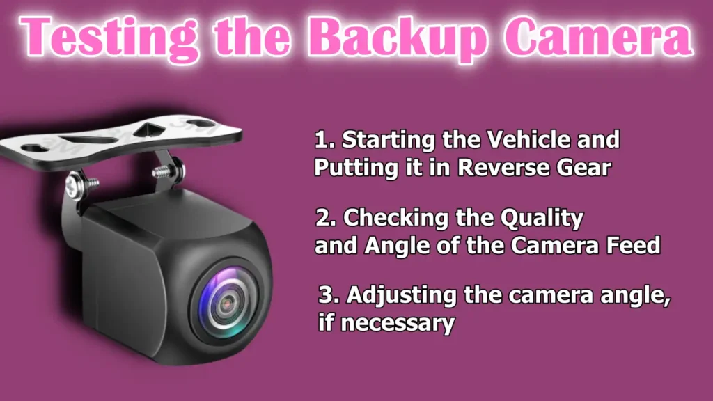 Testing the Backup Camera