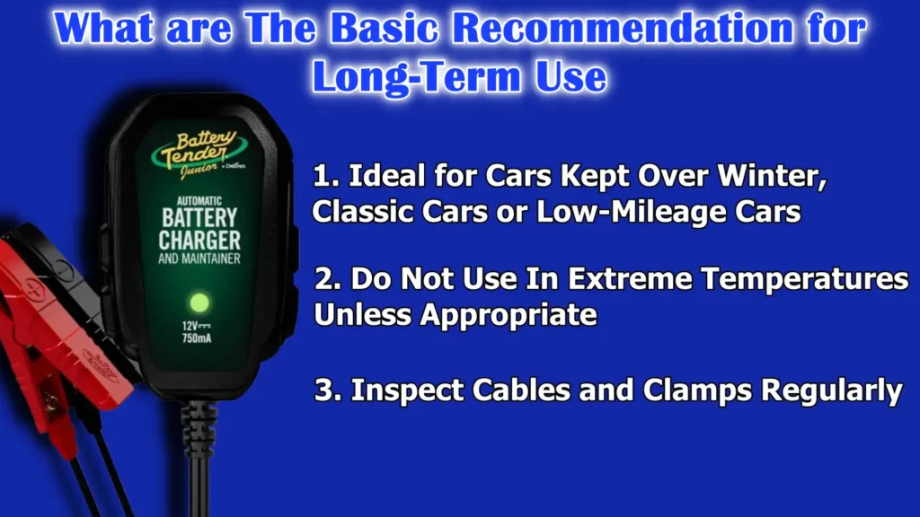 What are The Basic Recommendation for Long-Term Use