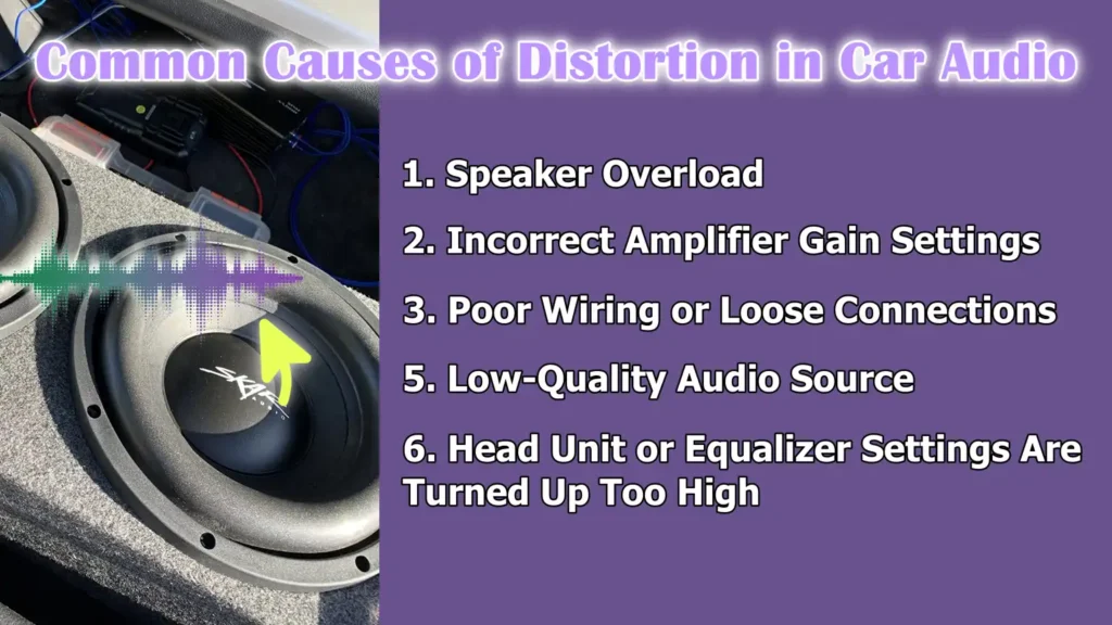 Common Causes of Distortion in Car Audio
