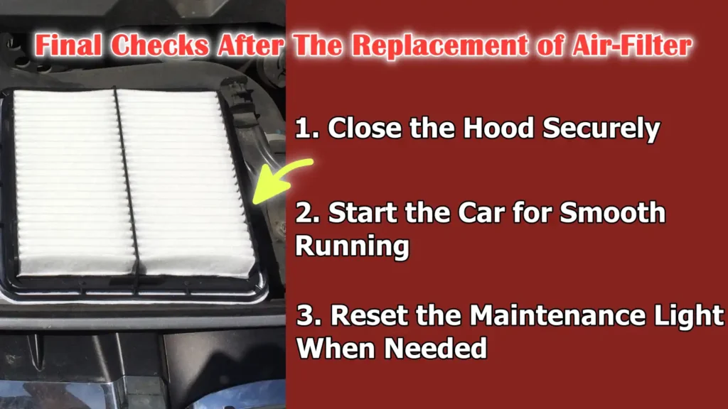 Final Checks After The Replacement of Air-Filter