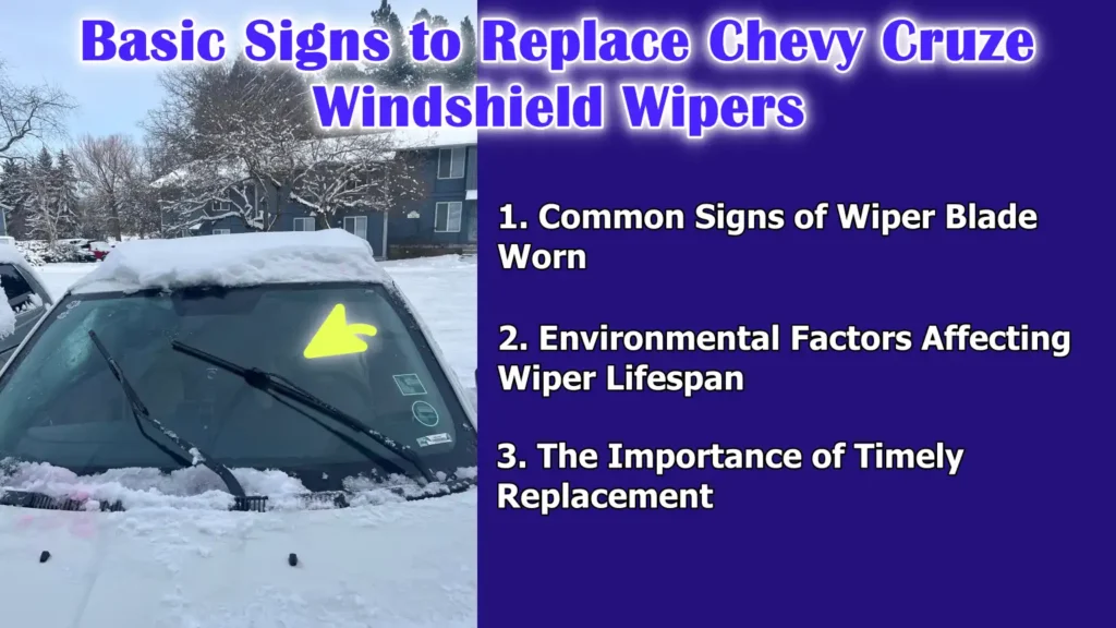 Basic Signs to Replace Chevy Cruze Windshield Wipers