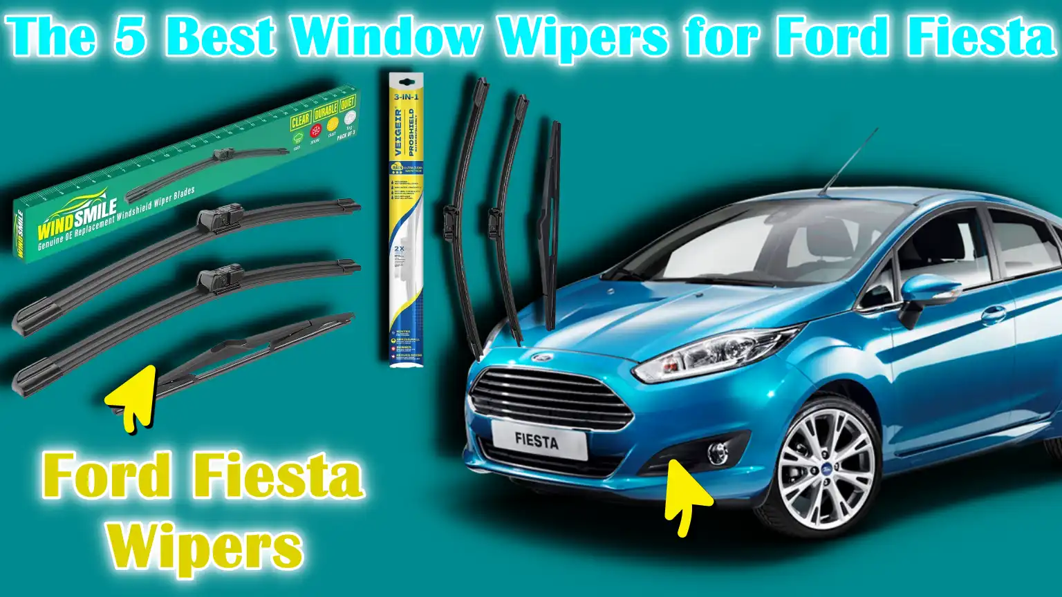Best Window Wipers for Ford Fiesta