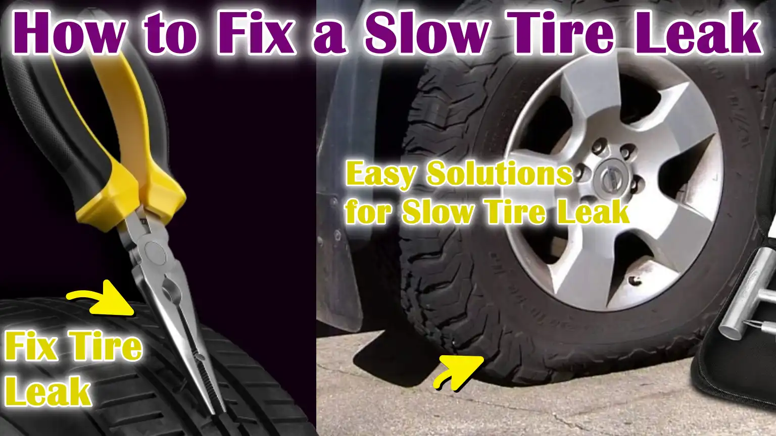 How to Fix a Slow Tire Leak