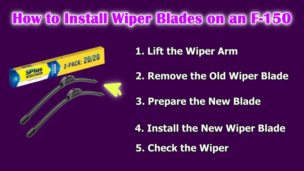 How to Install Wiper Blades on an F-150