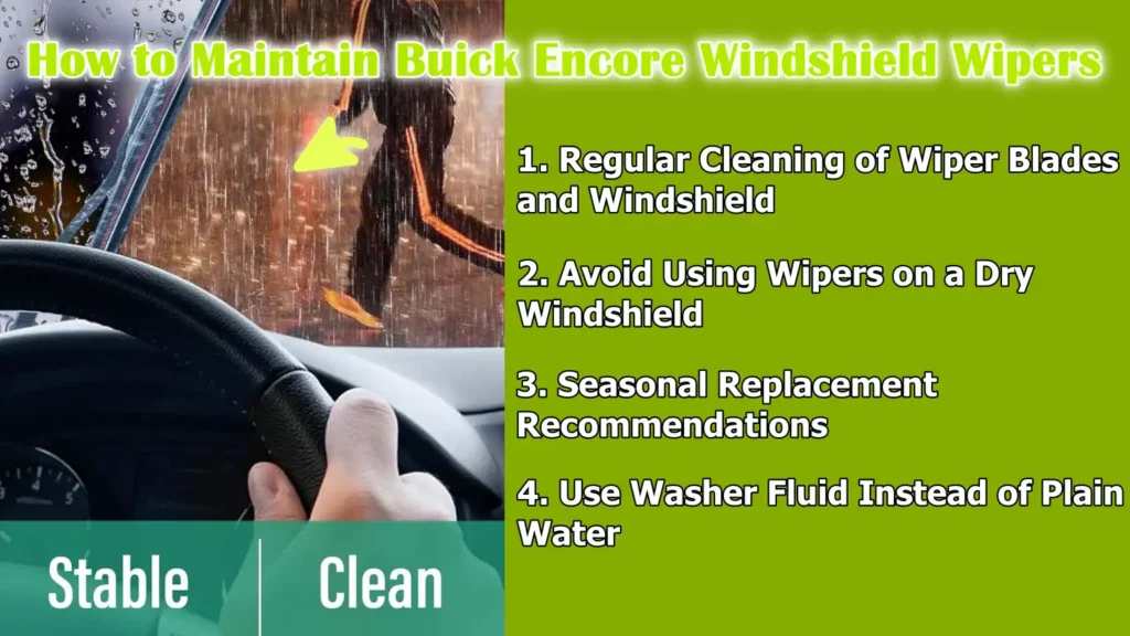 How to Maintain Buick Encore Windshield Wipers