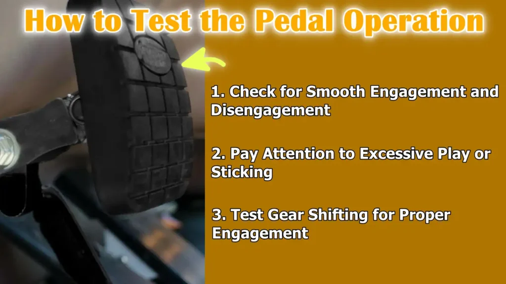 How to Test the Pedal Operation