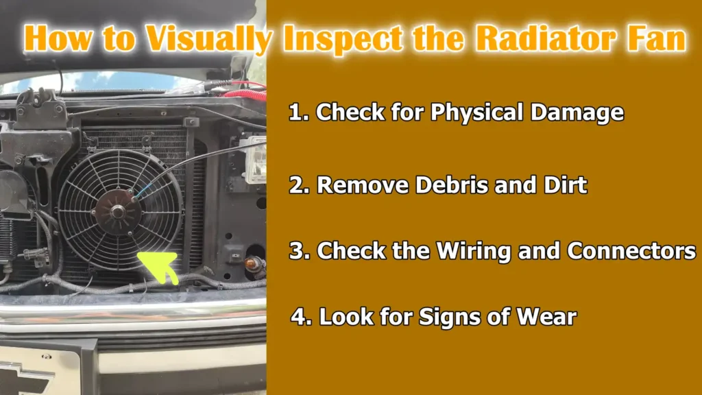 How to Visually Inspect the Radiator Fan