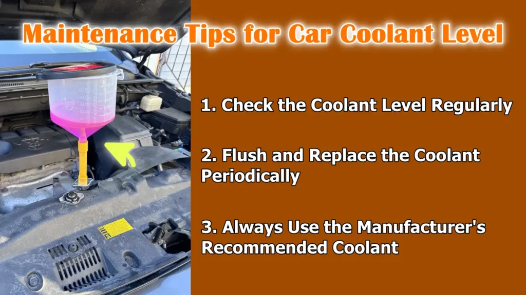 Maintenance Tips for Car Coolant Level