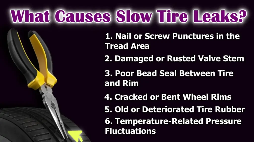 What Causes Slow Tire Leaks