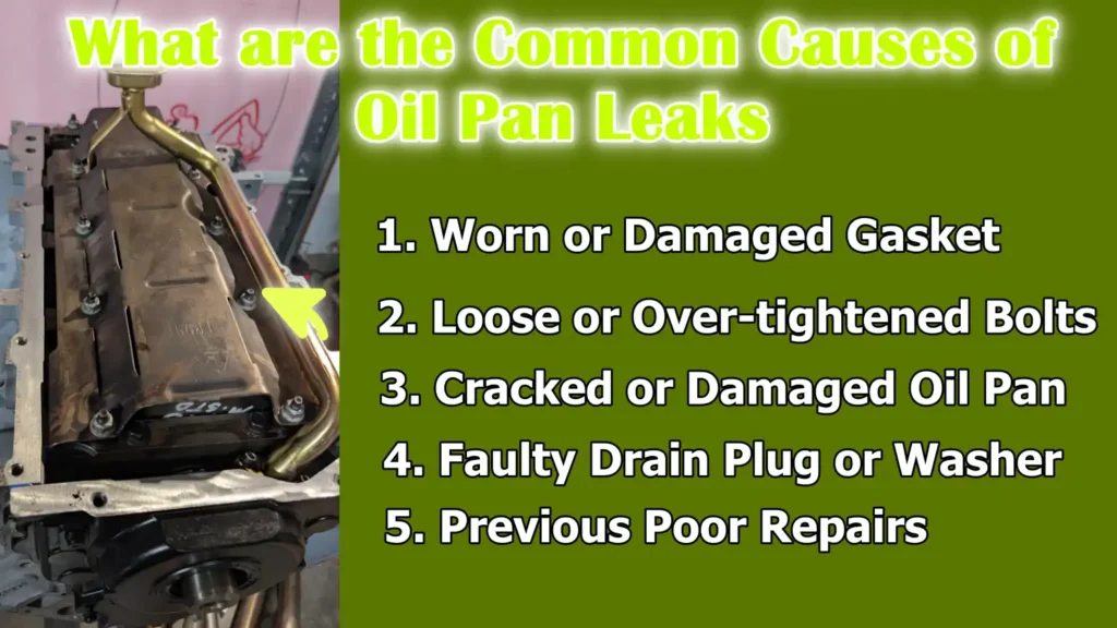 What are the Common Causes of Oil Pan Leaks