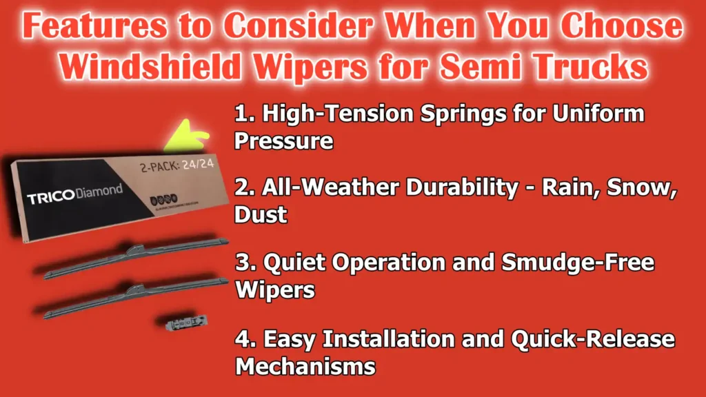 Features to Consider When You Choose Windshield Wipers for Semi Trucks