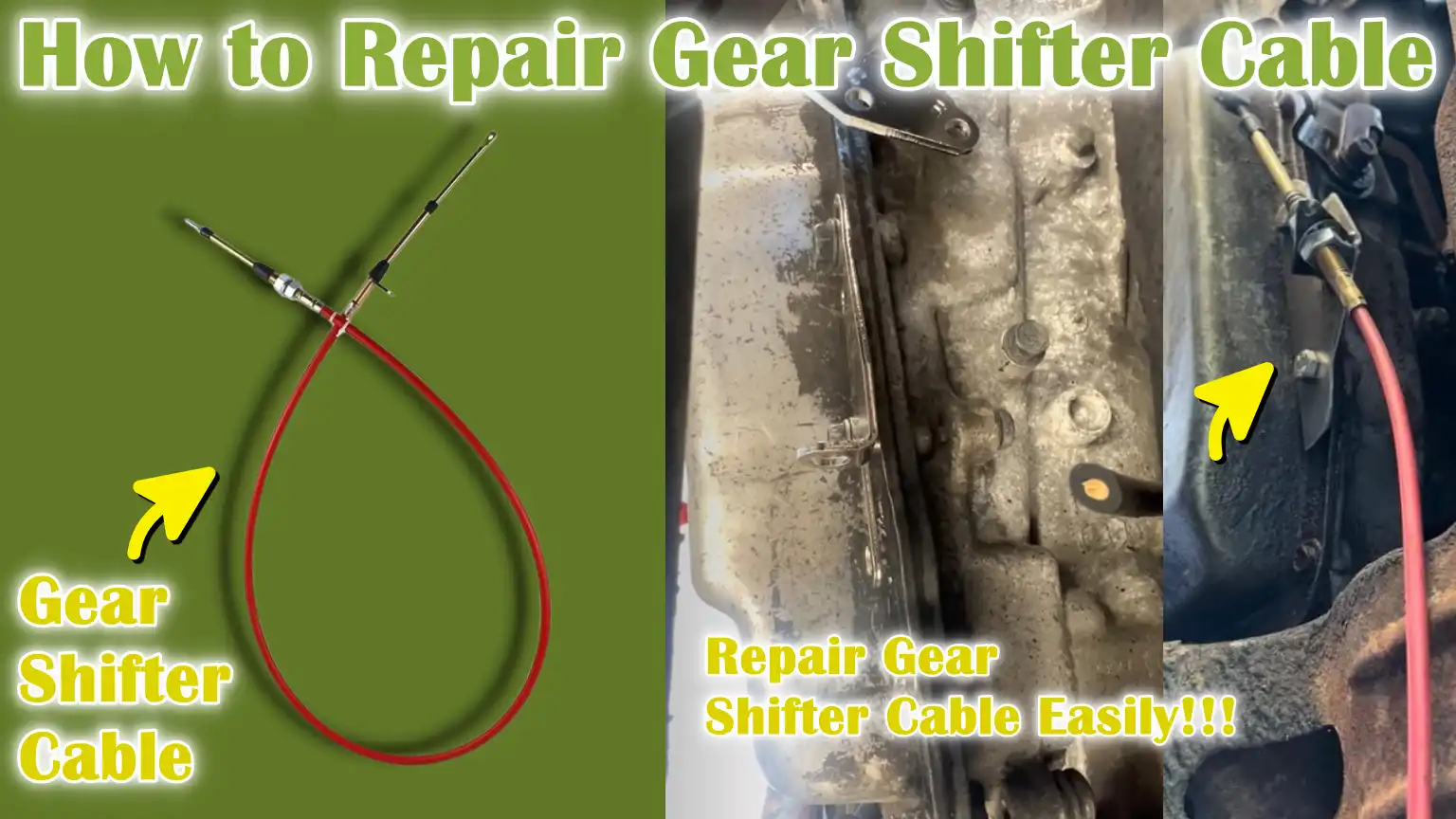 How to Repair Gear Shifter Cable