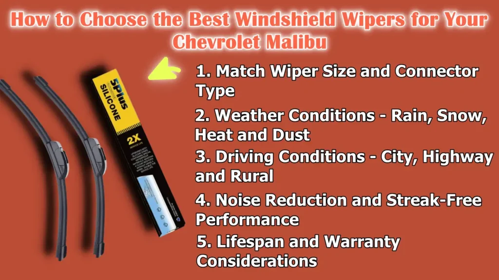How to Choose the Best Windshield Wipers for Your Chevrolet Malibu