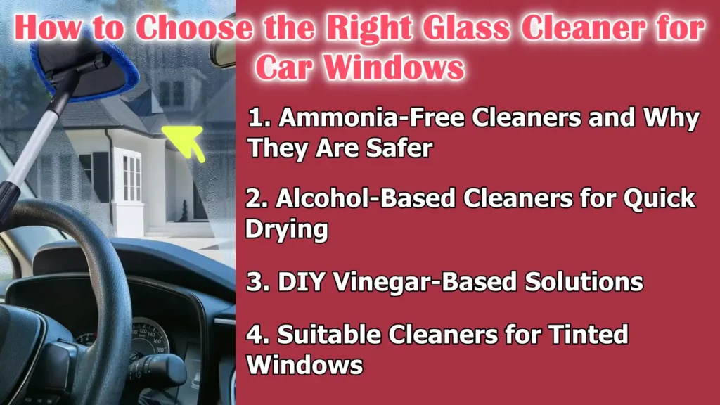 How to Choose the Right Glass Cleaner for Car Windows
