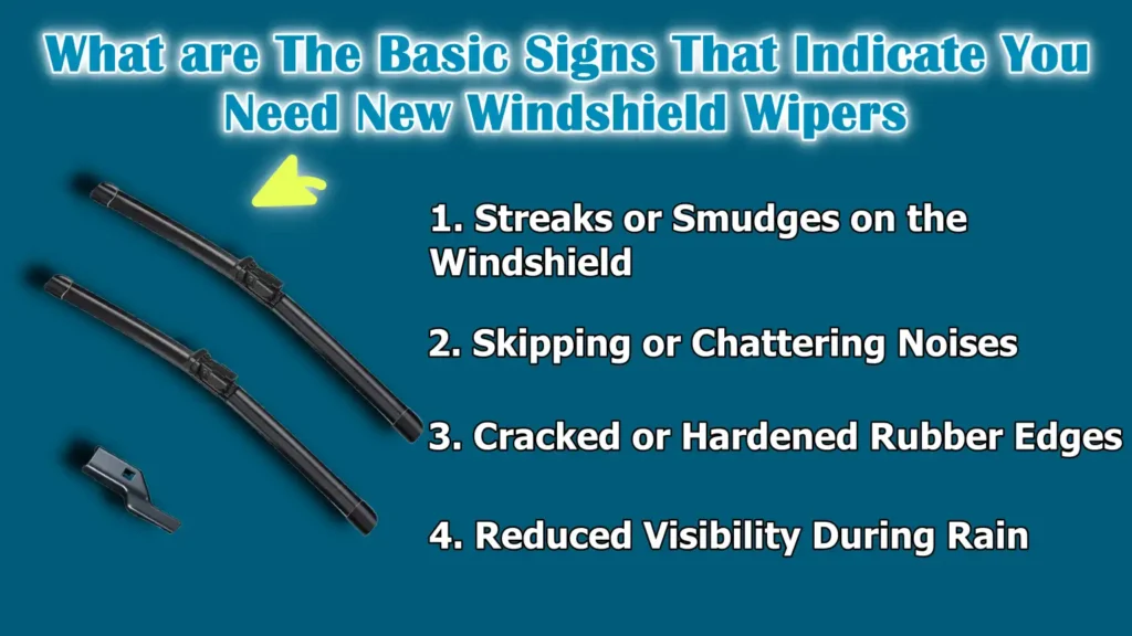 What are The Basic Signs That Indicate You Need New Windshield Wipers