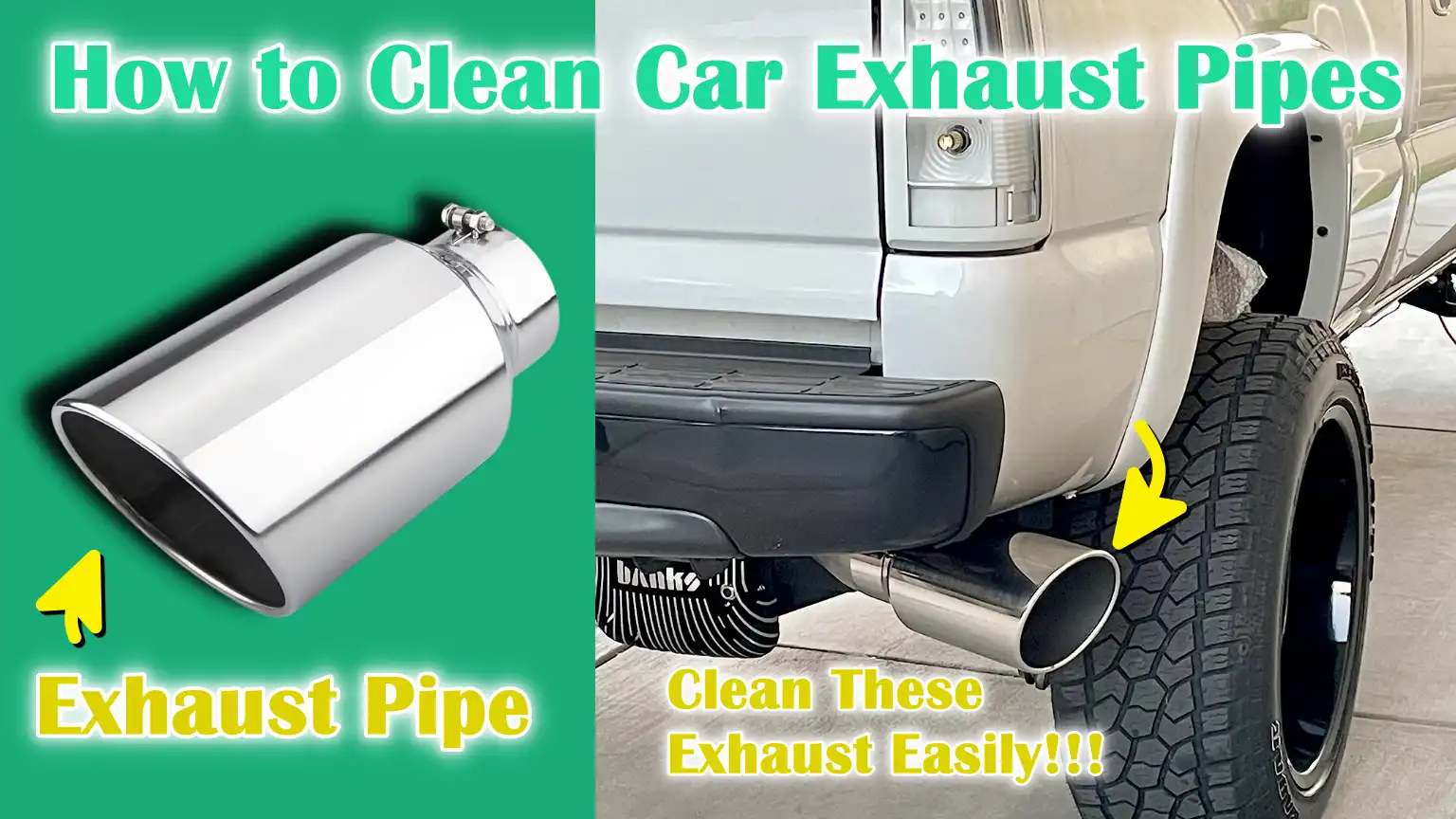 How to Clean Car Exhaust Pipes