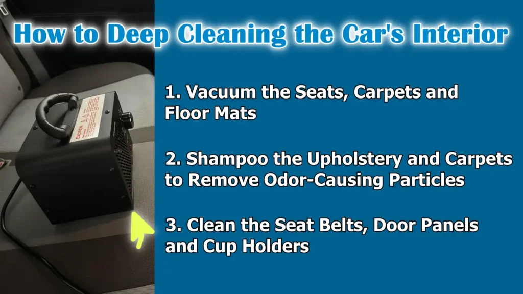 How to Deep Cleaning the Car's Interior