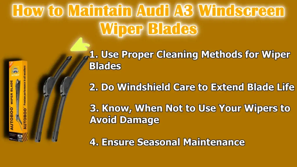 How to Maintain Audi A3 Windscreen Wiper Blades