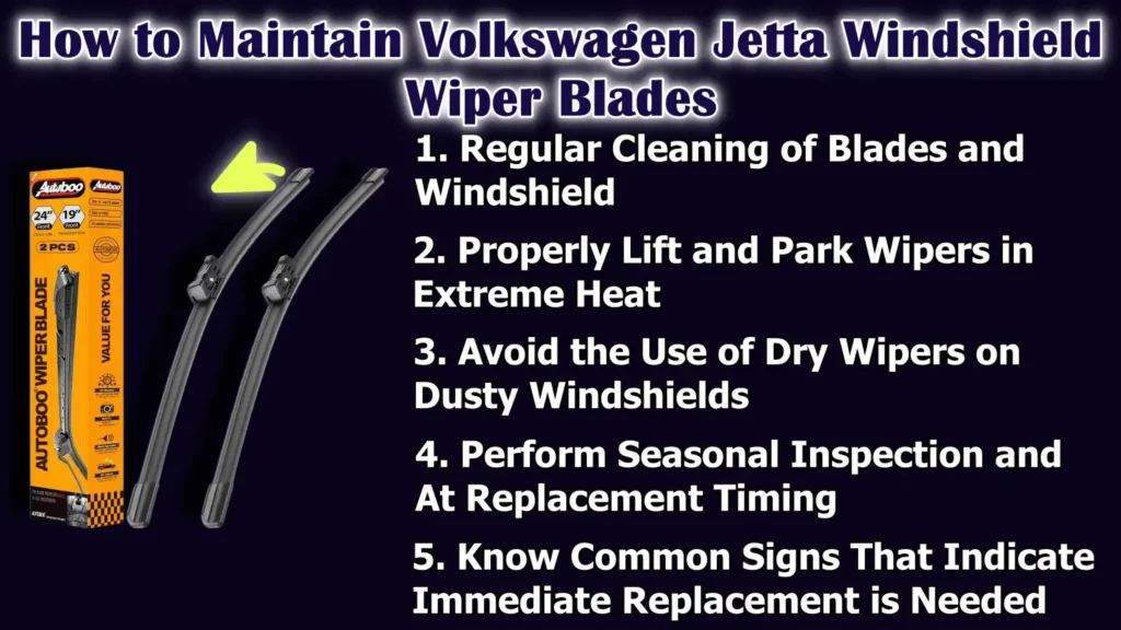 How to Maintain Volkswagen Jetta Windshield Wiper Blades