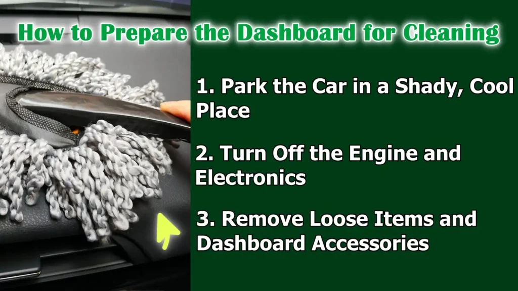 How to Prepare the Dashboard for Cleaning