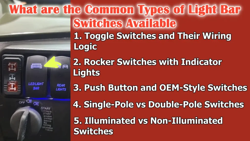 What are the Common Types of Light Bar Switches Available