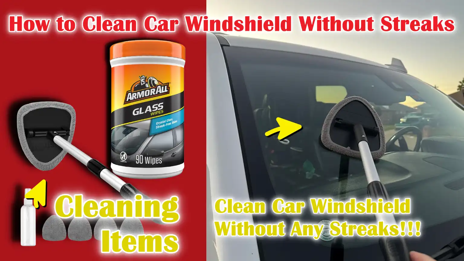 How to Clean Car Windshield Without Streaks