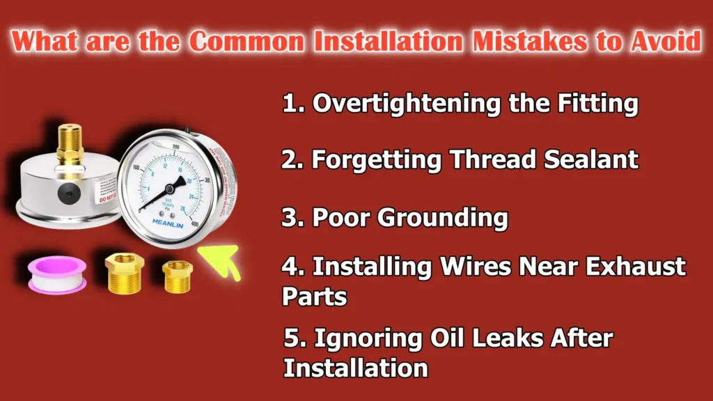 What are the Common Installation Mistakes to Avoid