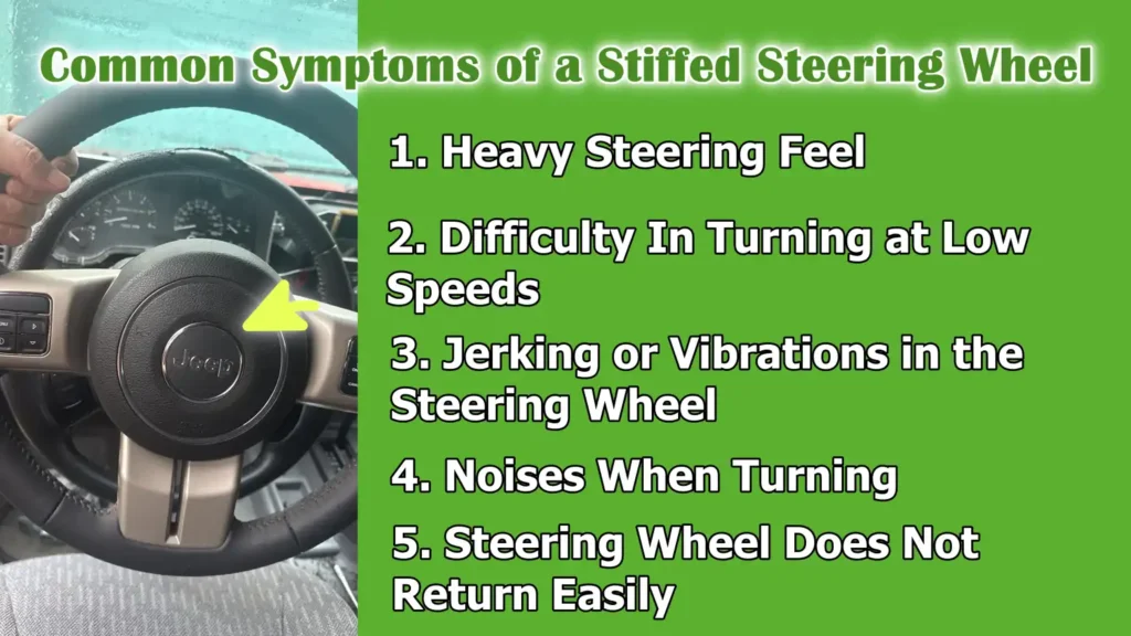 Common Symptoms of a Stiffed Steering Wheel