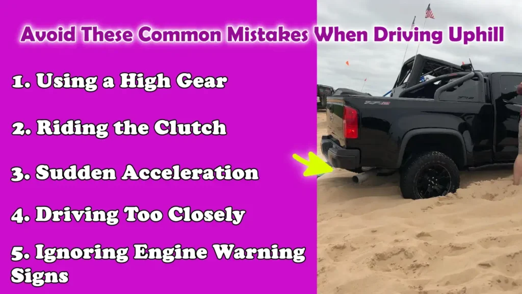 Avoid These Common Mistakes When Driving Uphill
