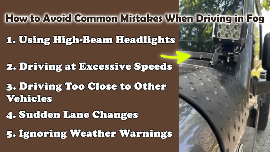 How to Avoid Common Mistakes When Driving in Fog