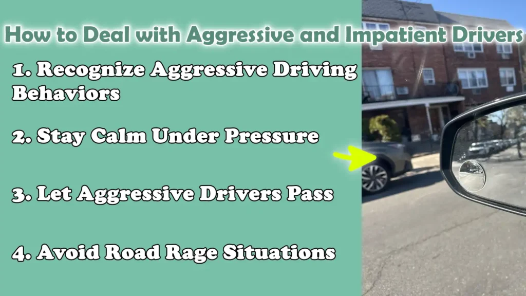 How to Deal with Aggressive and Impatient Drivers