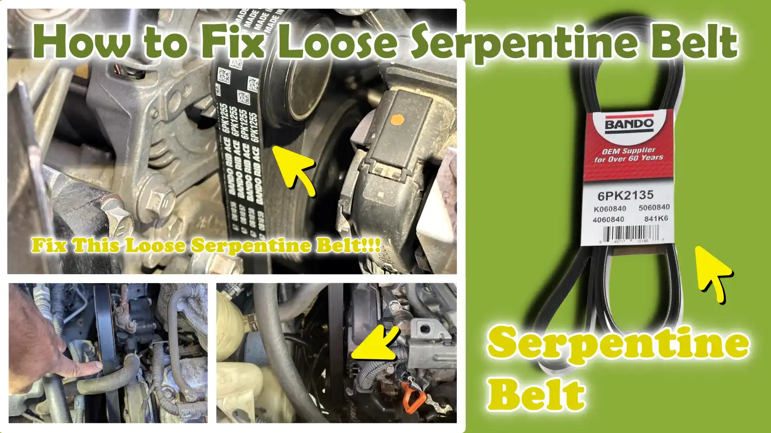 How to Fix Loose Serpentine Belt