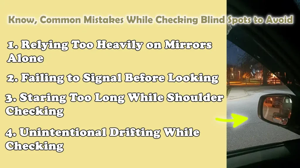 Know, Common Mistakes While Checking Blind Spots to Avoid