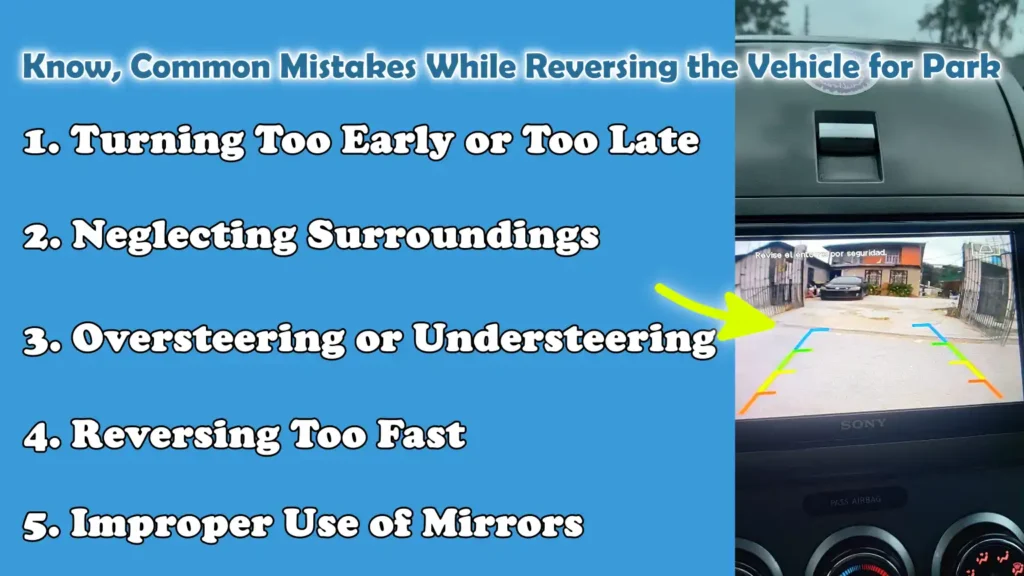 Know, Common Mistakes While Reversing the Vehicle for Park