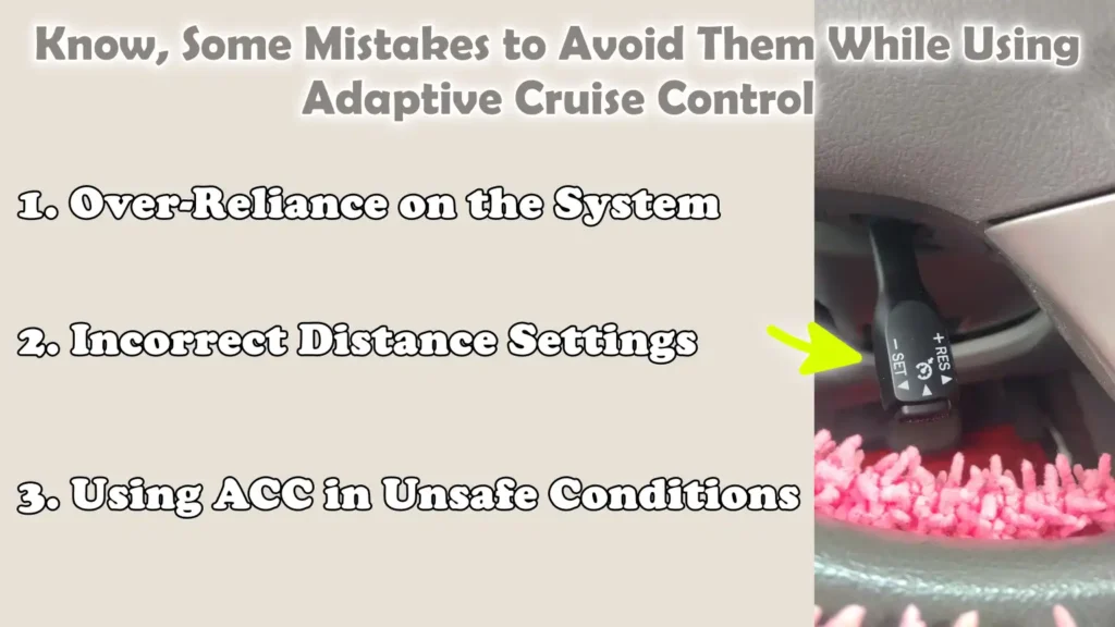 Know, Some Mistakes to Avoid Them While Using Adaptive Cruise Control
