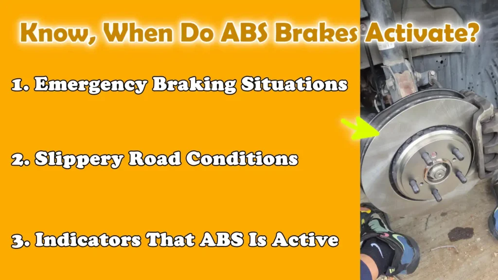 Know, When Do ABS Brakes Activate?