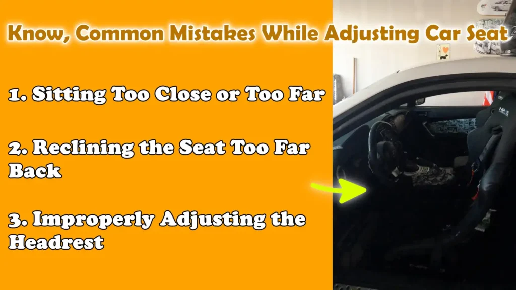 Know, Common Mistakes While Adjusting Car Seat