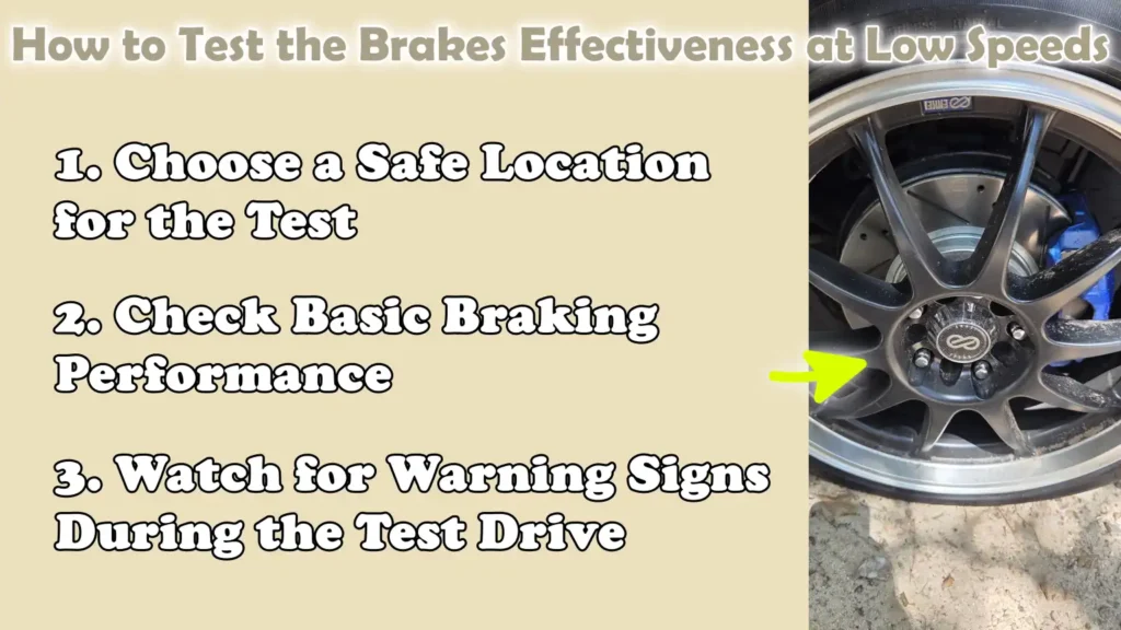 How to Test the Brakes Effectiveness at Low Speeds